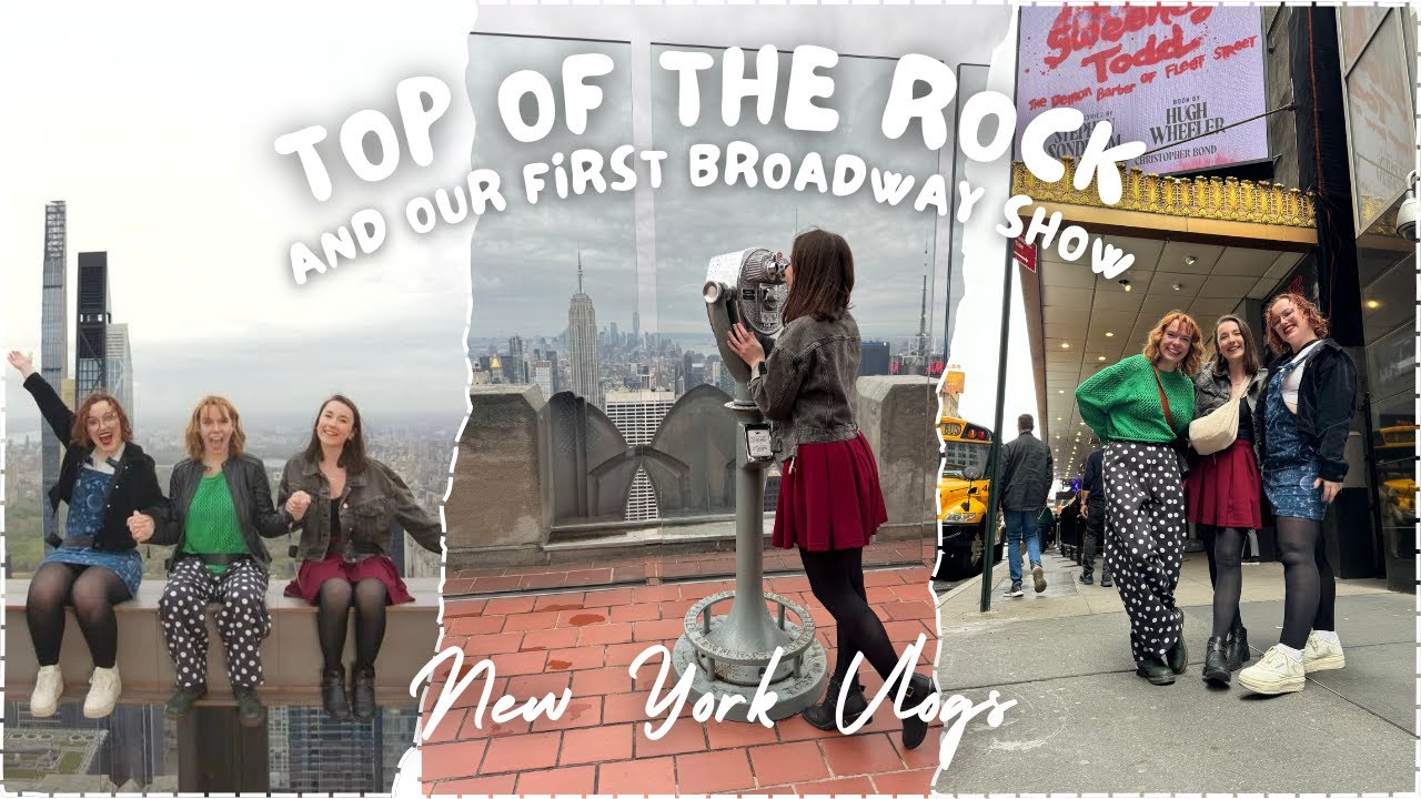 Sweeny Todd on Broadway & Top of the Rock | NYC Day Two
