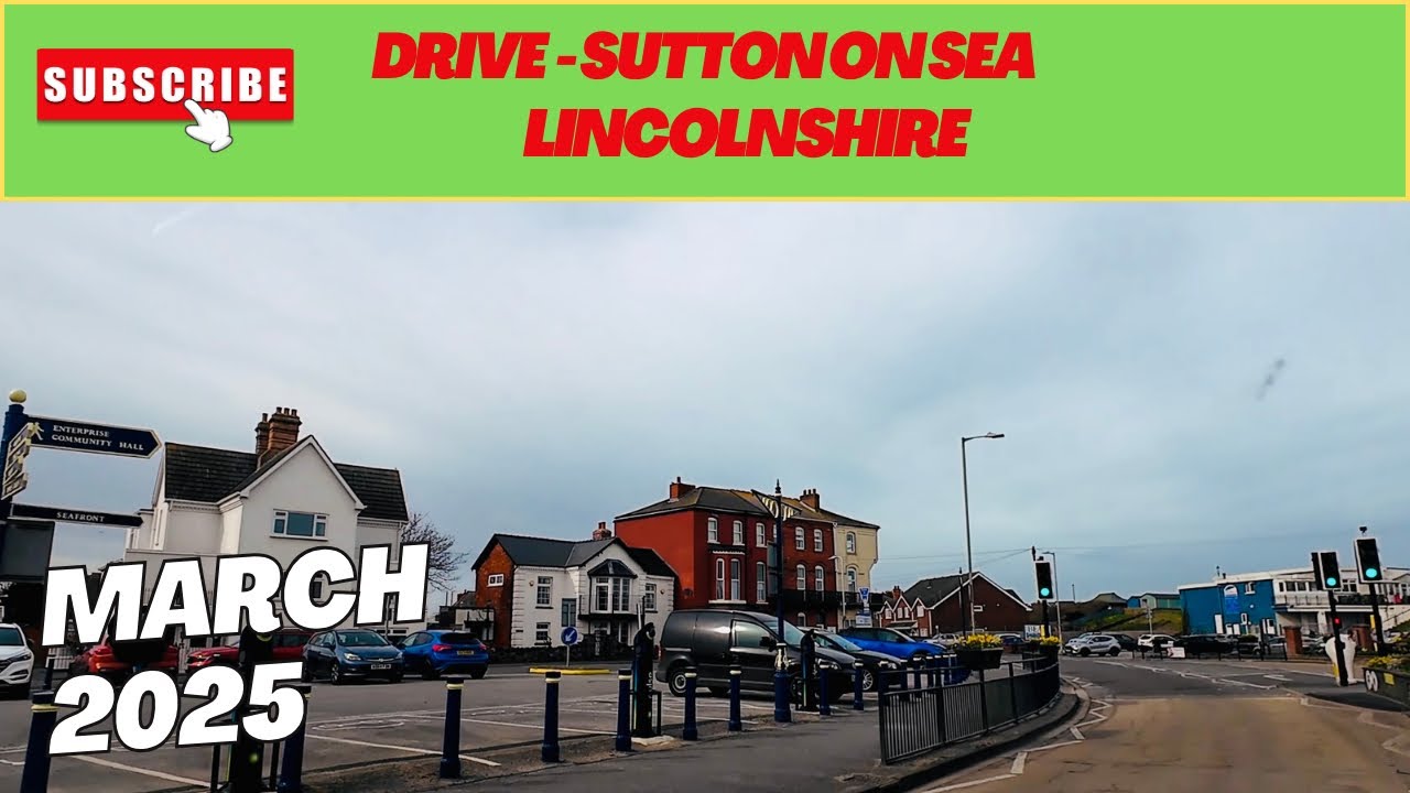 Drive through Sutton on Sea Coastal Village in Lincolnshire | March 2025