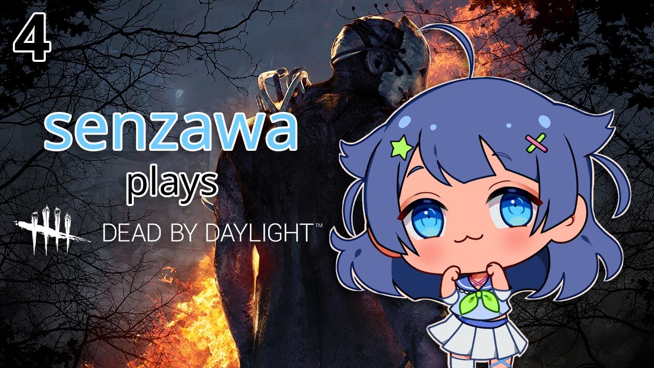 Senzawa Plays Dead by Daylight #4 | Twitch Stream Highlights