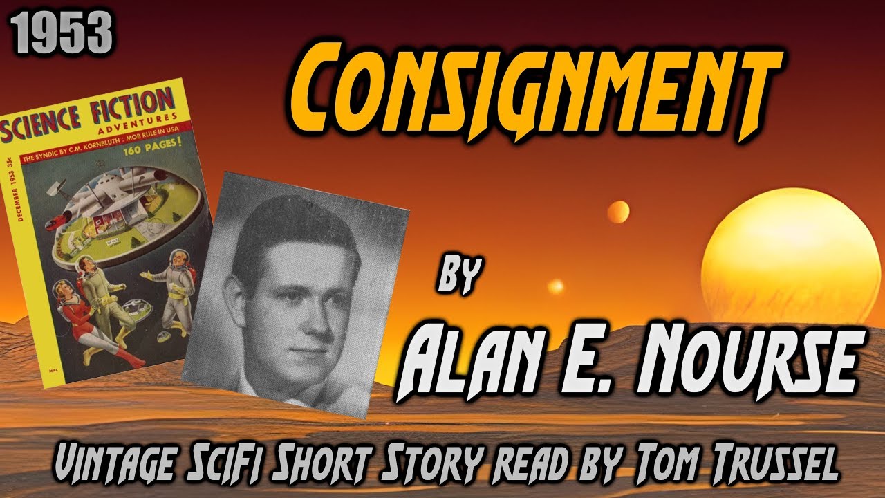 &laquo;Консигнация&raquo; Алана Э. Норса &mdash; старинный научно-фантастический рассказ, рассказ о сне, написанный...