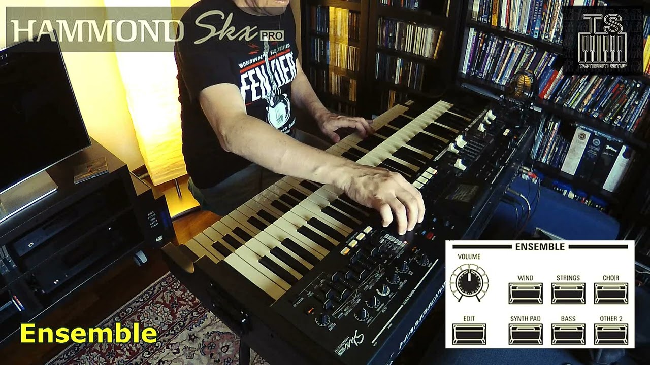 Hammond Skx PRO - focus on ENSEMBLE section  