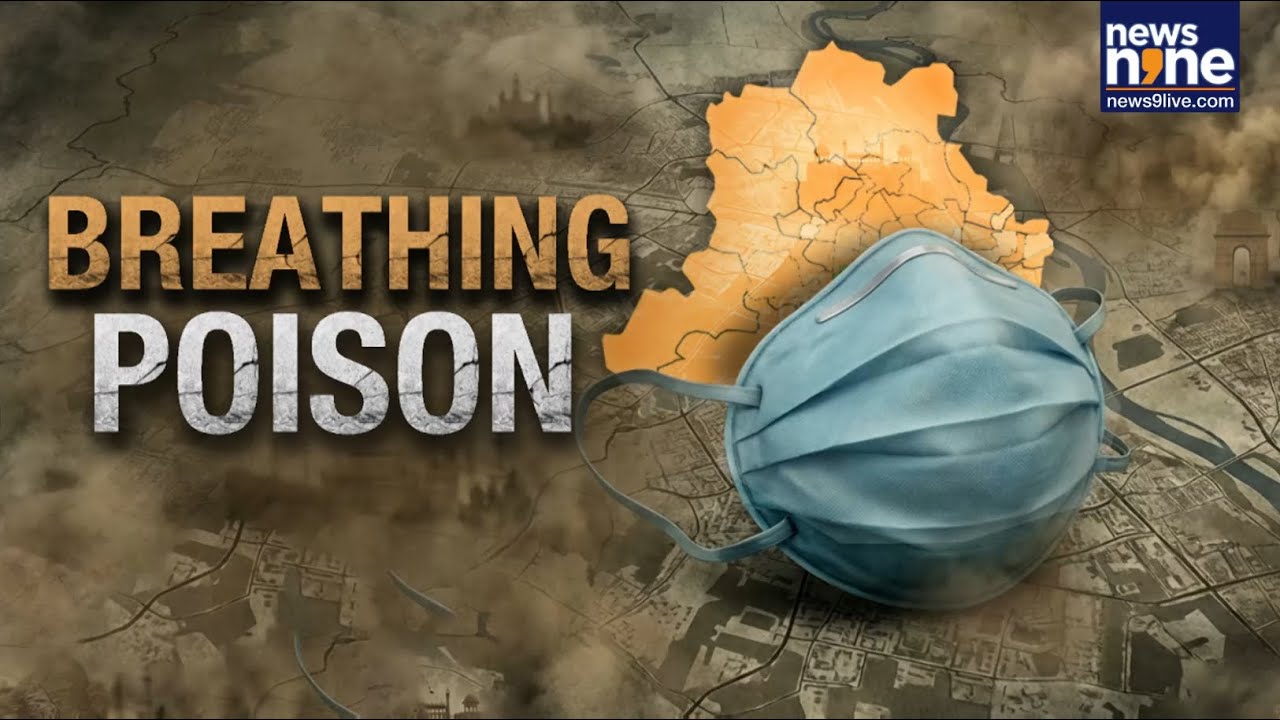 Delhi-NCR Chokes Again: Why Toxic Air Returns Every Winter And Never Really Leaves | News9