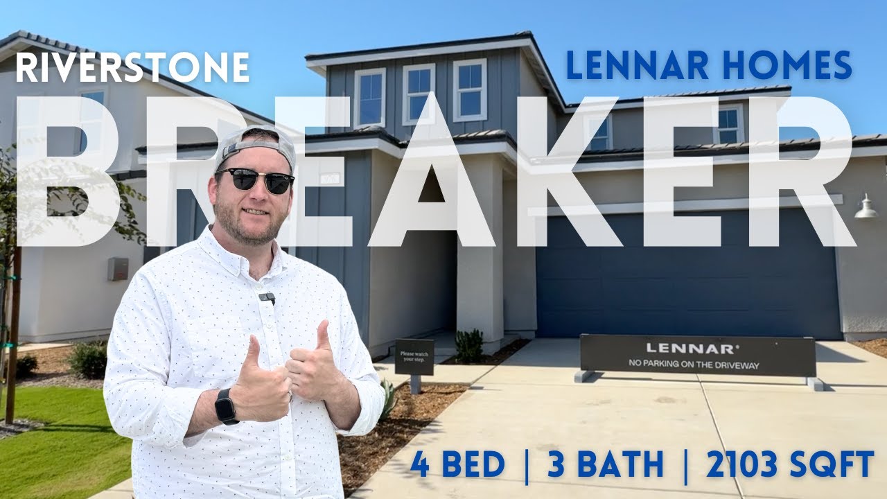 Breaker Floor Plan by Lennar Homes [Detailed Tour] Riverstone, Madera, CA [Fresno Real Estate] Model