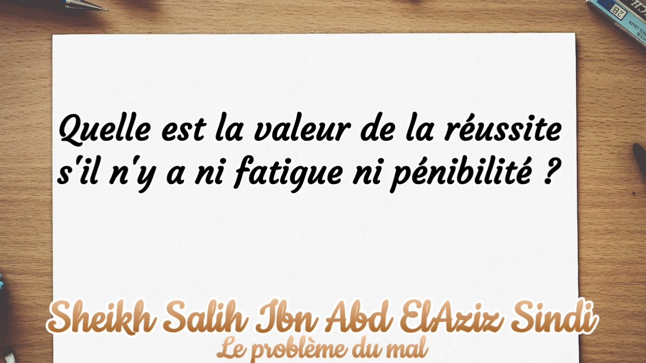 Le problème du mal (partie 1) Sheikh Salih Sindi