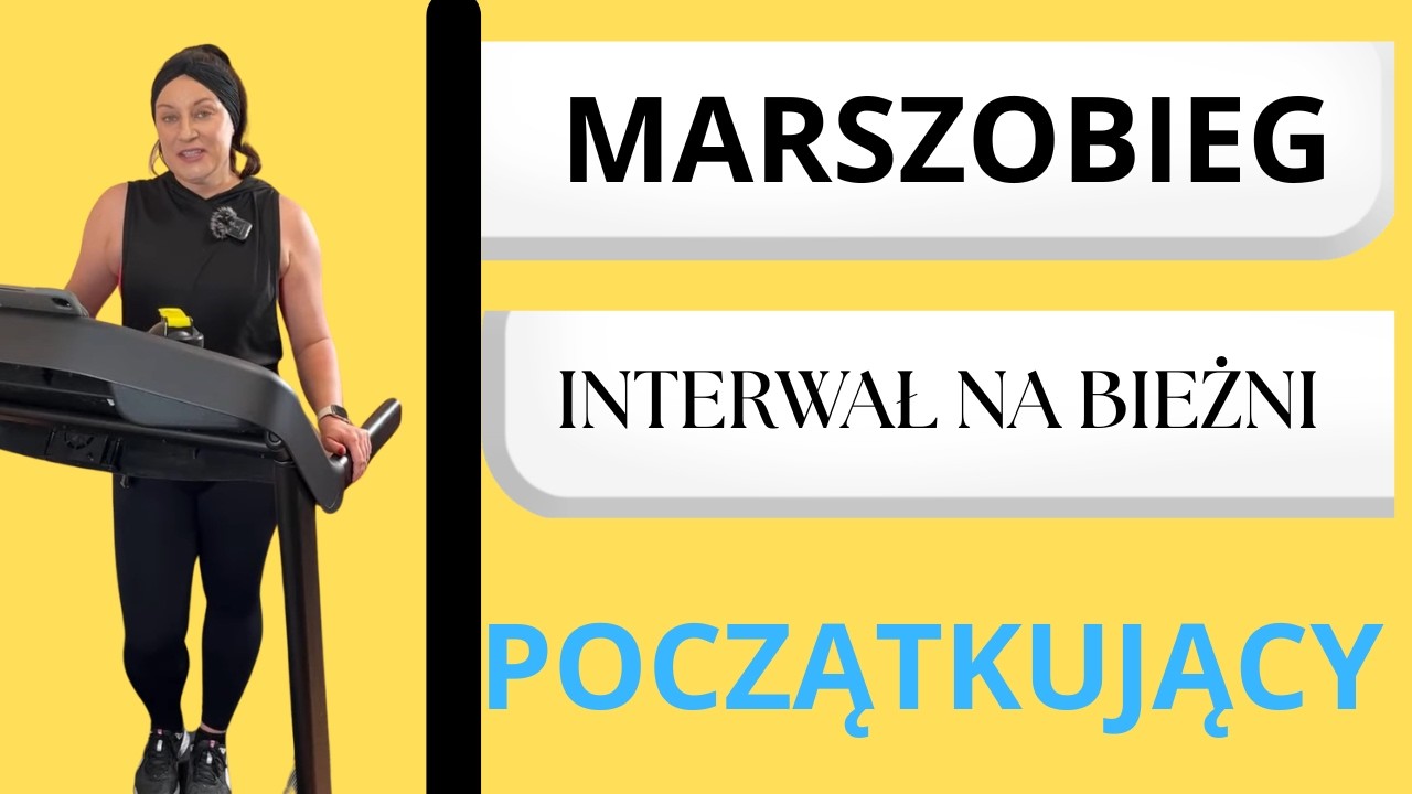 Marszobieg na bieżni dla początkujących z interwałem - 45 min