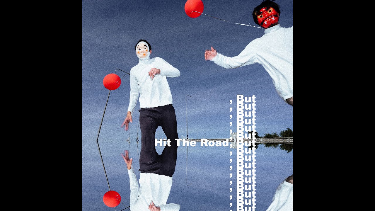 _less / Everybody Wants To Hit The Road, But