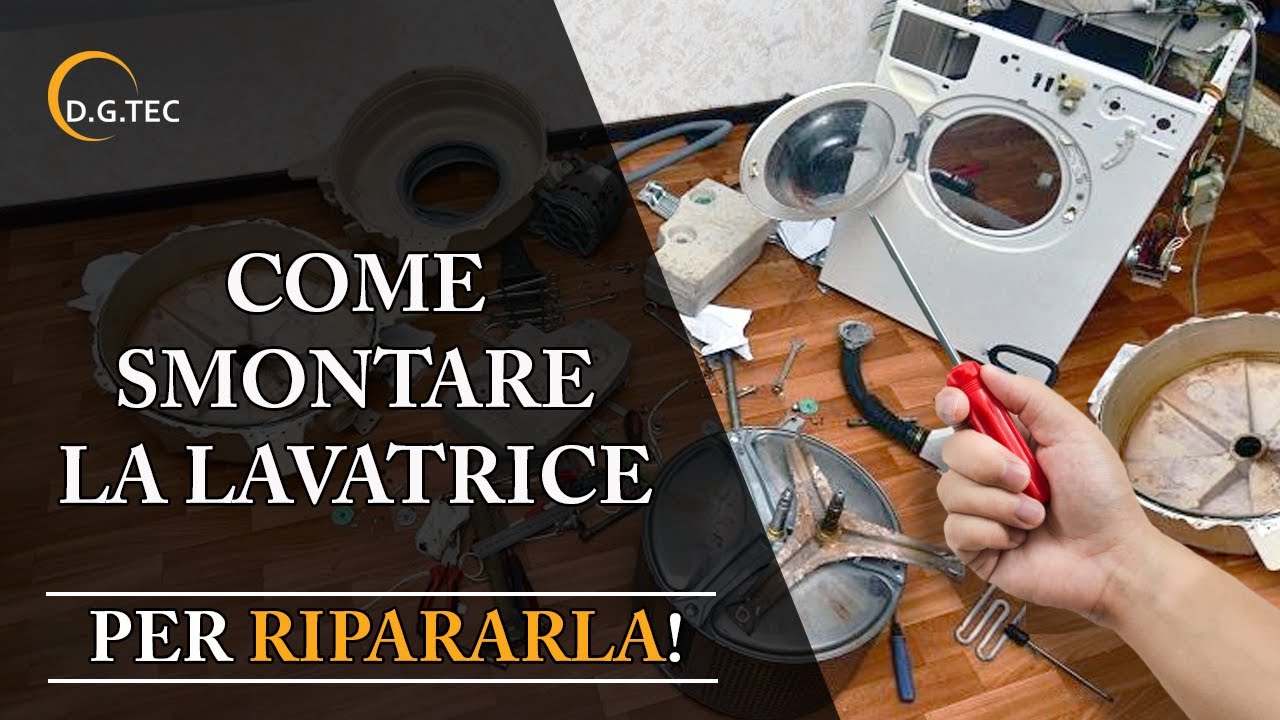 Come smontare una lavatrice