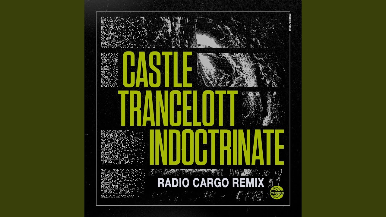 Indoctrinate (Radio Cargo Remix)