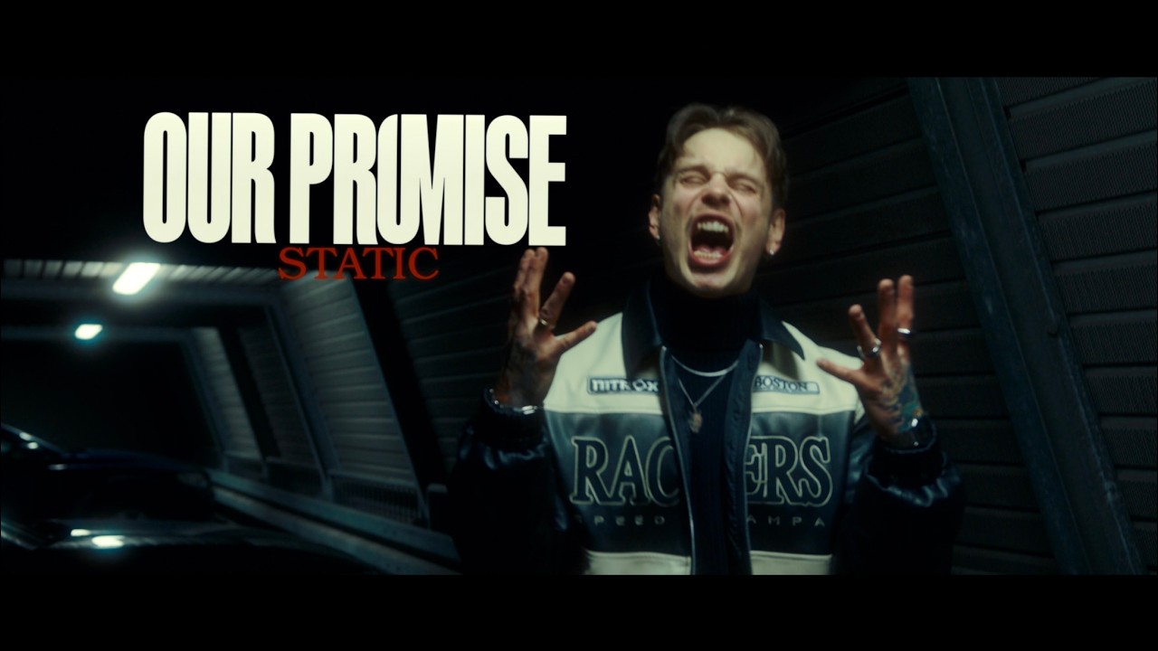 OUR PROMISE - Static (Official Video)