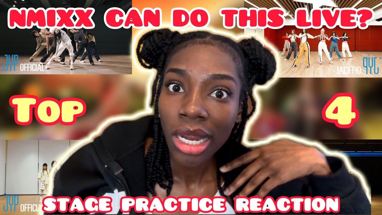 NMIXX REACTION | Top 4 Stage Practices