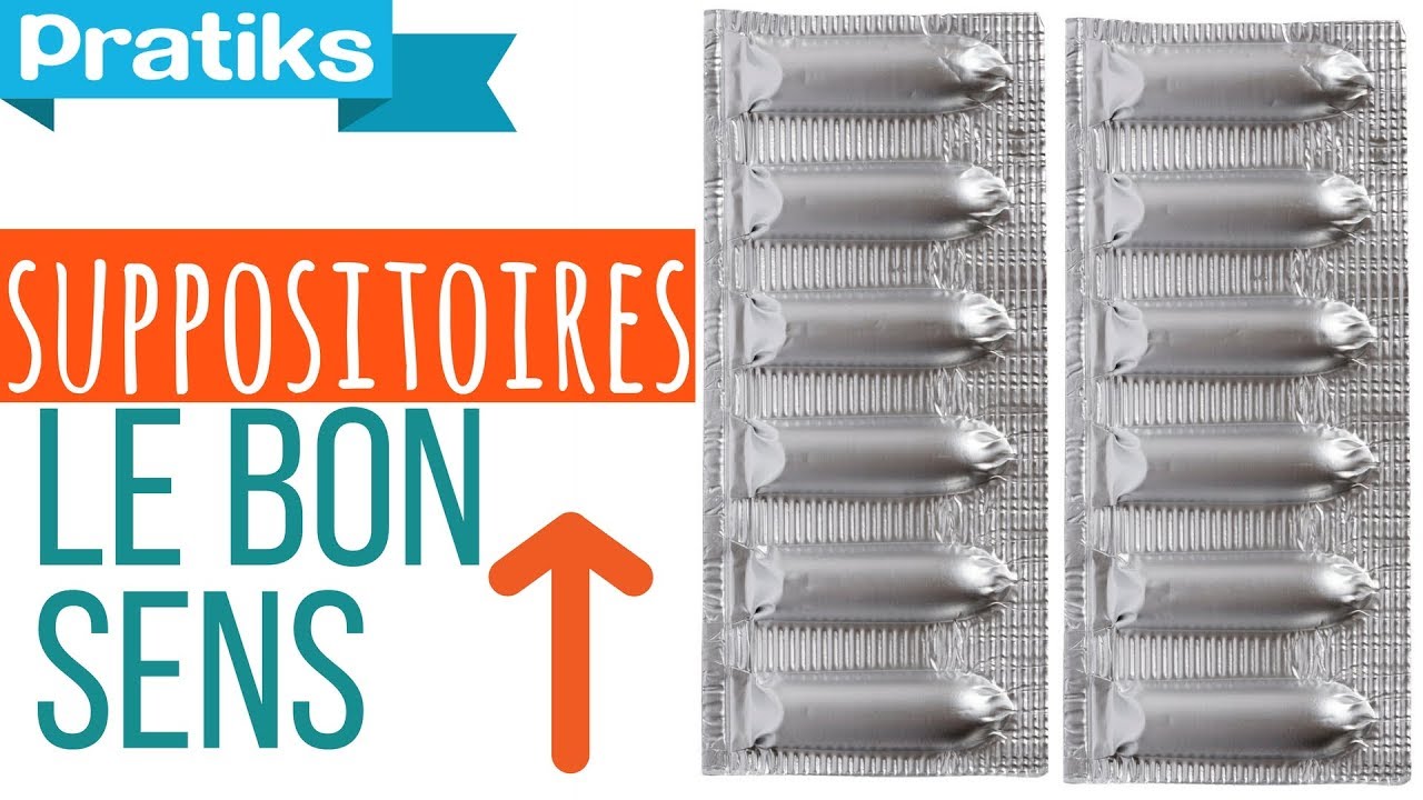 Le bon sens des suppositoires