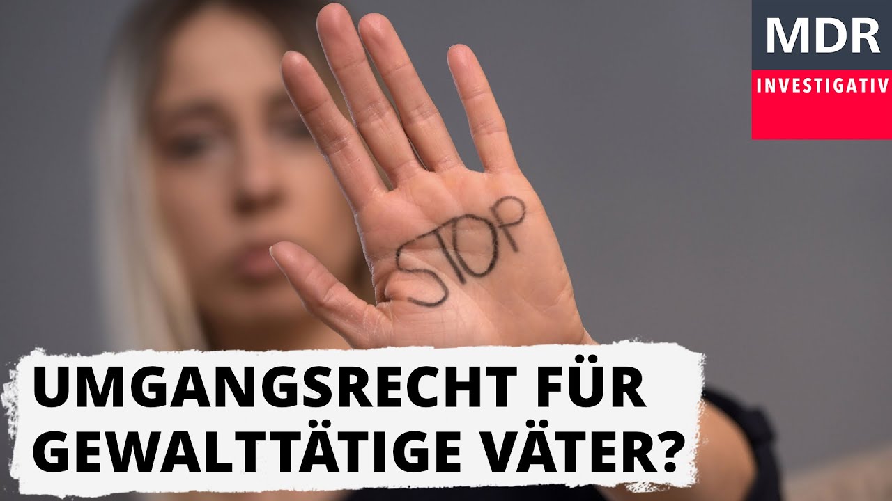 Umgangsrecht für gewalttätige Väter?