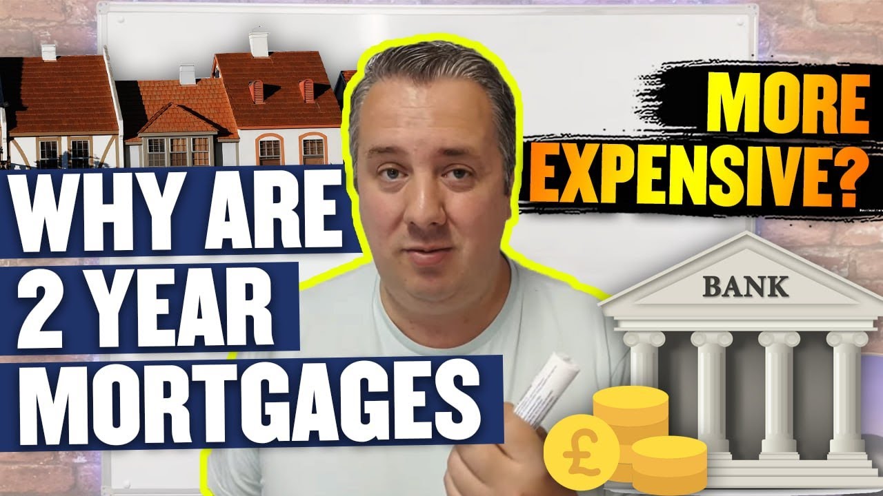 Why Are 2 Year Fixed Mortgages More Expensive Than 5 Year Fixed?