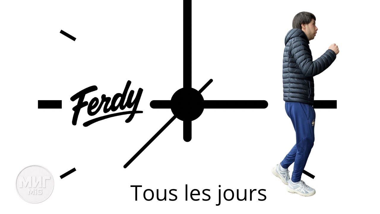 Ferdy - Tous les jours (Official audio)
