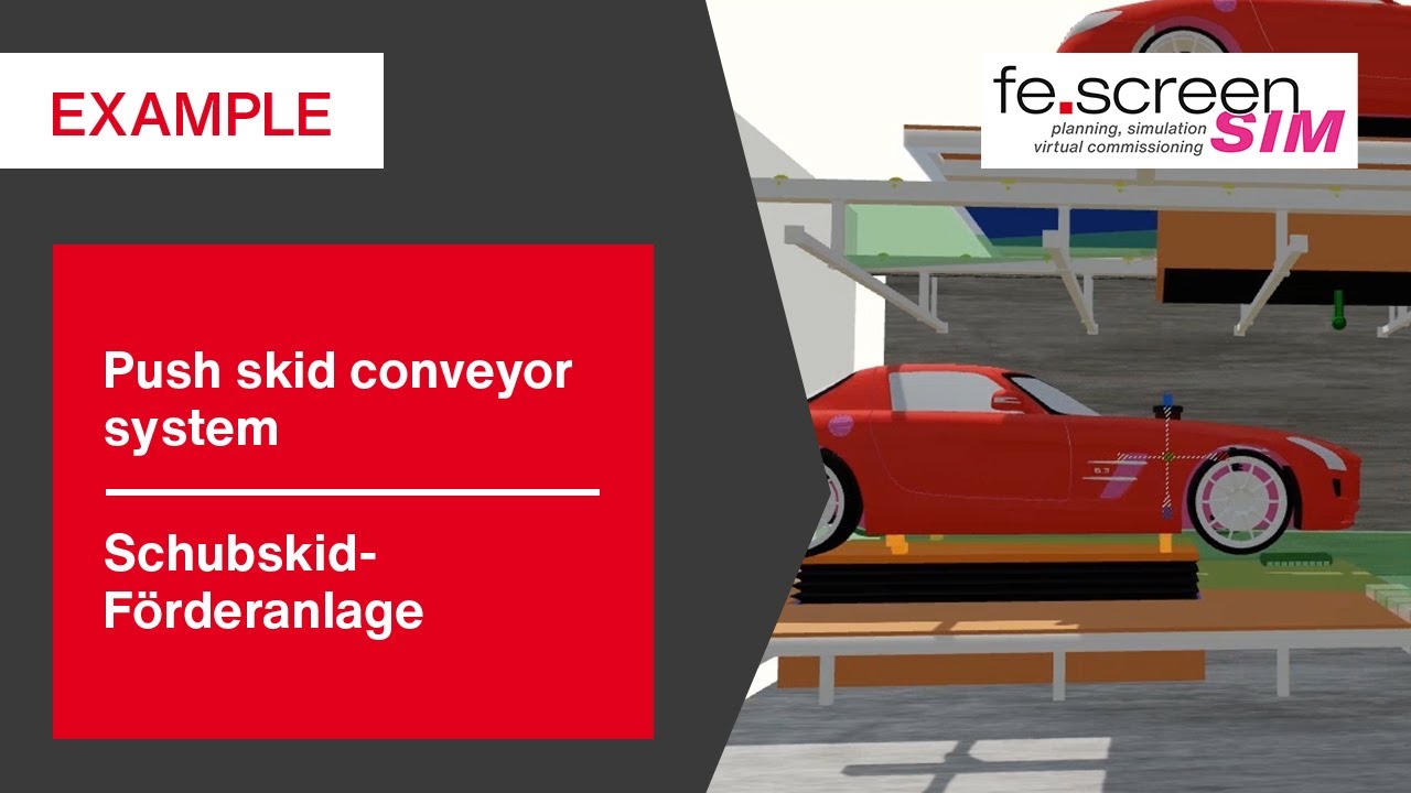 fe.screen-sim V4: Simulation einer Schubskid-F&ouml;rderanlage