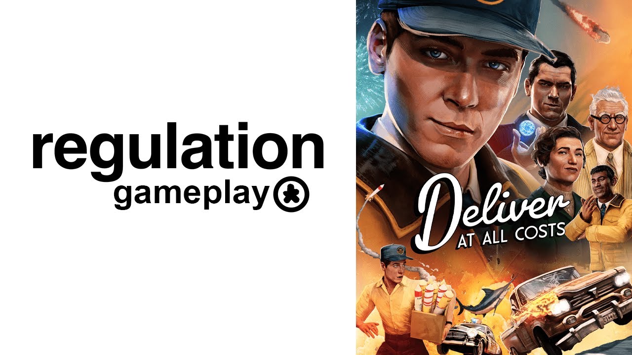 Deliver or Die: Deliver at All Costs // Regulation Gameplay