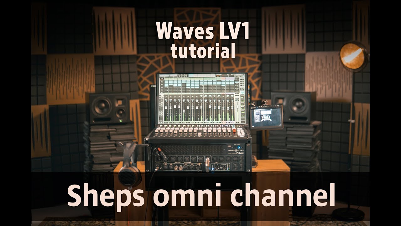 Waves LV1 tutorial - Scheps Omni Channel