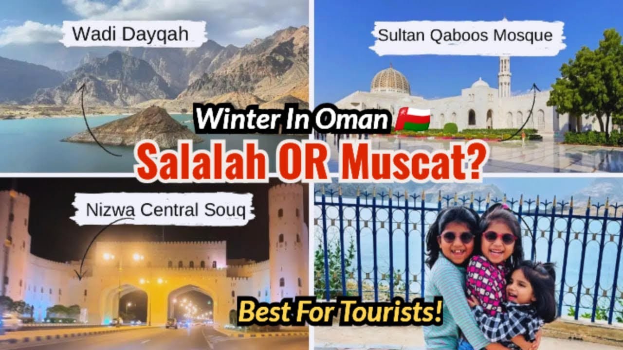 Planning Oman in Winter? 🤔 Salalah OR Muscat | Which Is Best Place for Tourists & Families 🇴🇲 2025