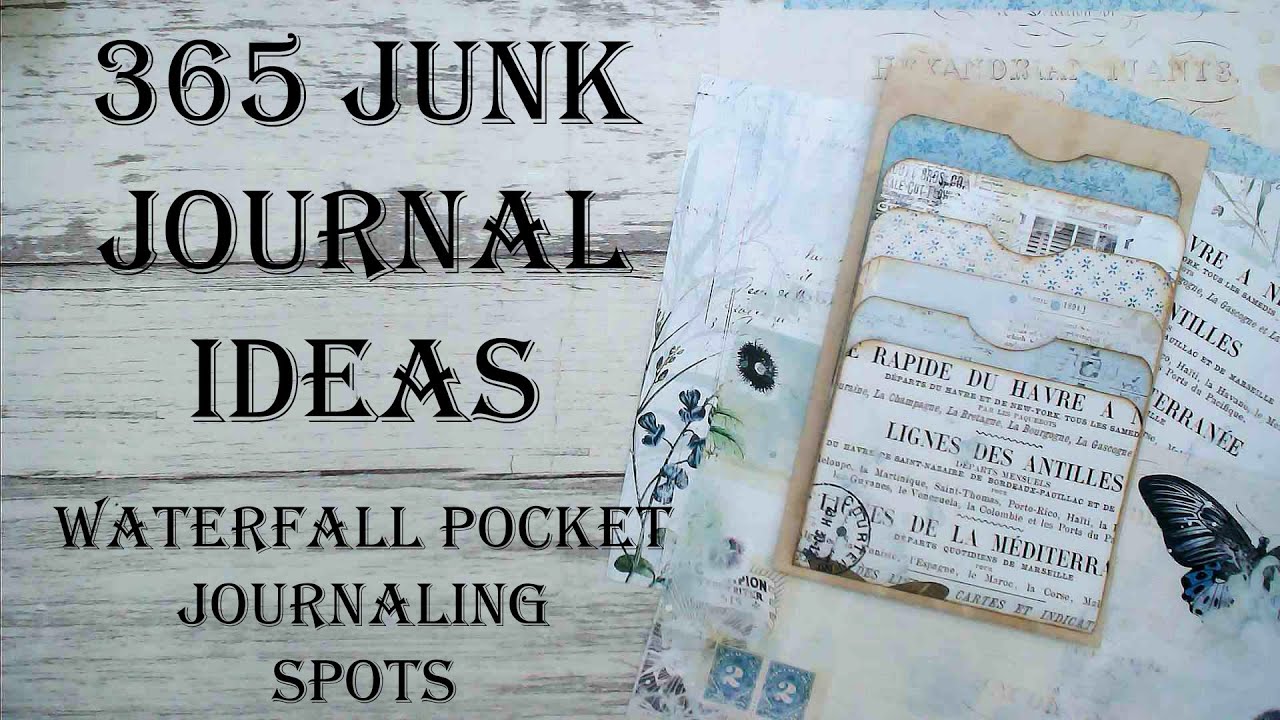Day 42 of 365 Days of Junk Journal Ideas - How To Make Waterfall Pocket Journaling Spots Ephemera