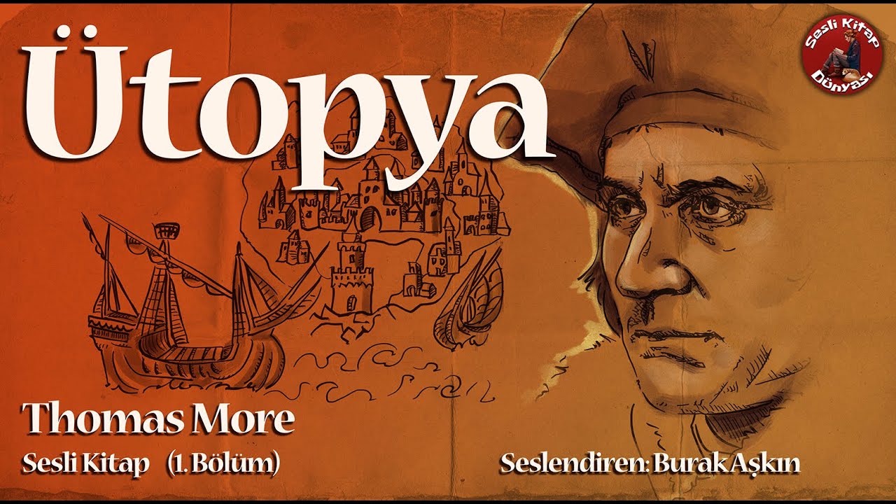 ÜTOPYA - Sesli Kitap 1. Bölüm