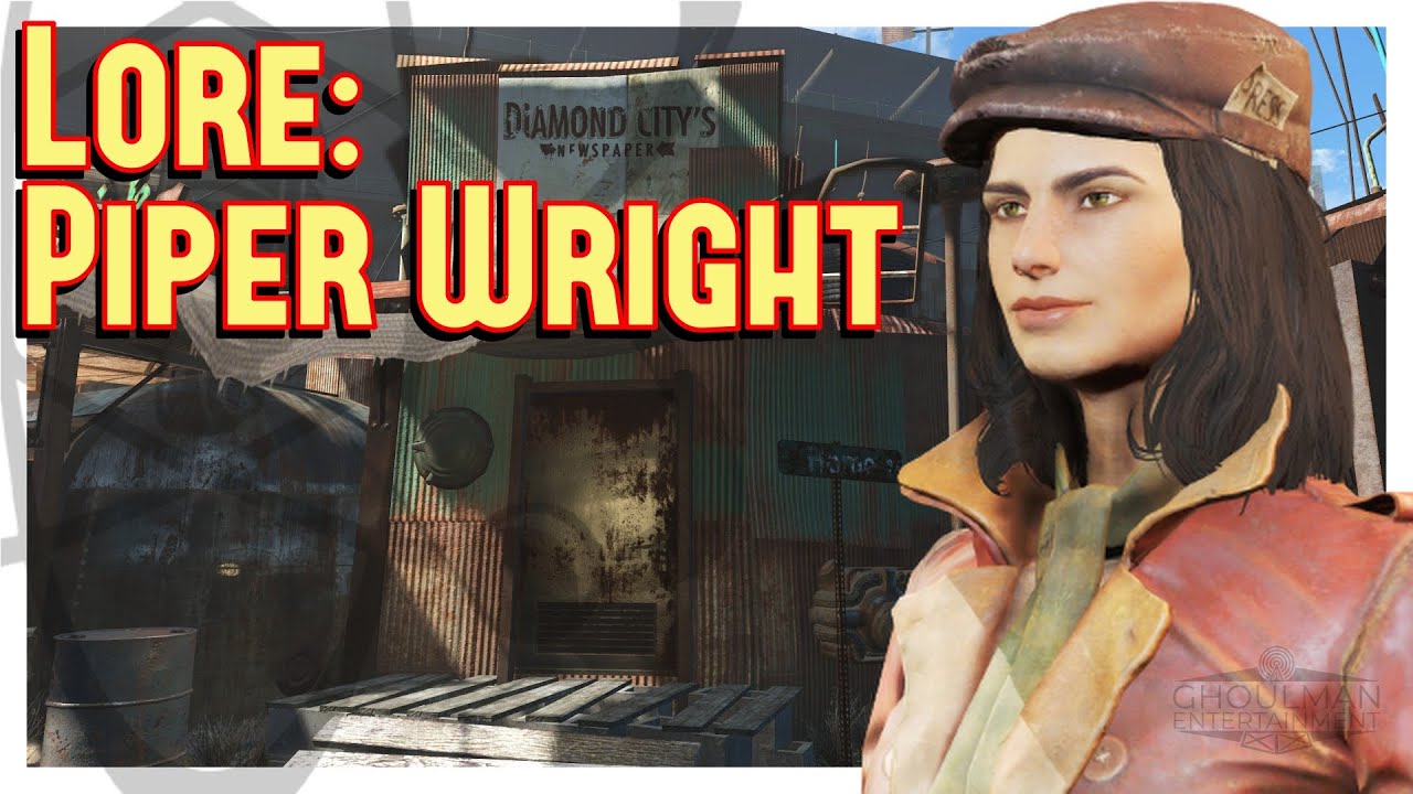Piper Wright - Fallout Lore (Fallout 4)
