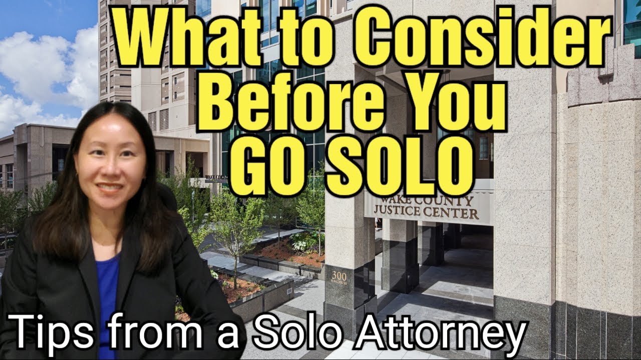 Important Considerations Before You Become a Solo Attorney | Lawyer Show
