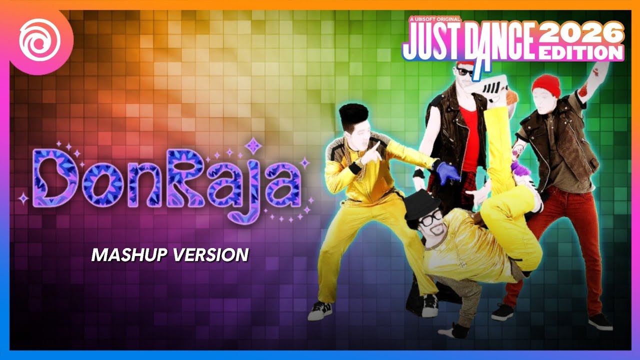 Don Raja by Su Real and DISTORT | FanMade Mashup | Just Dance 2026 Edition