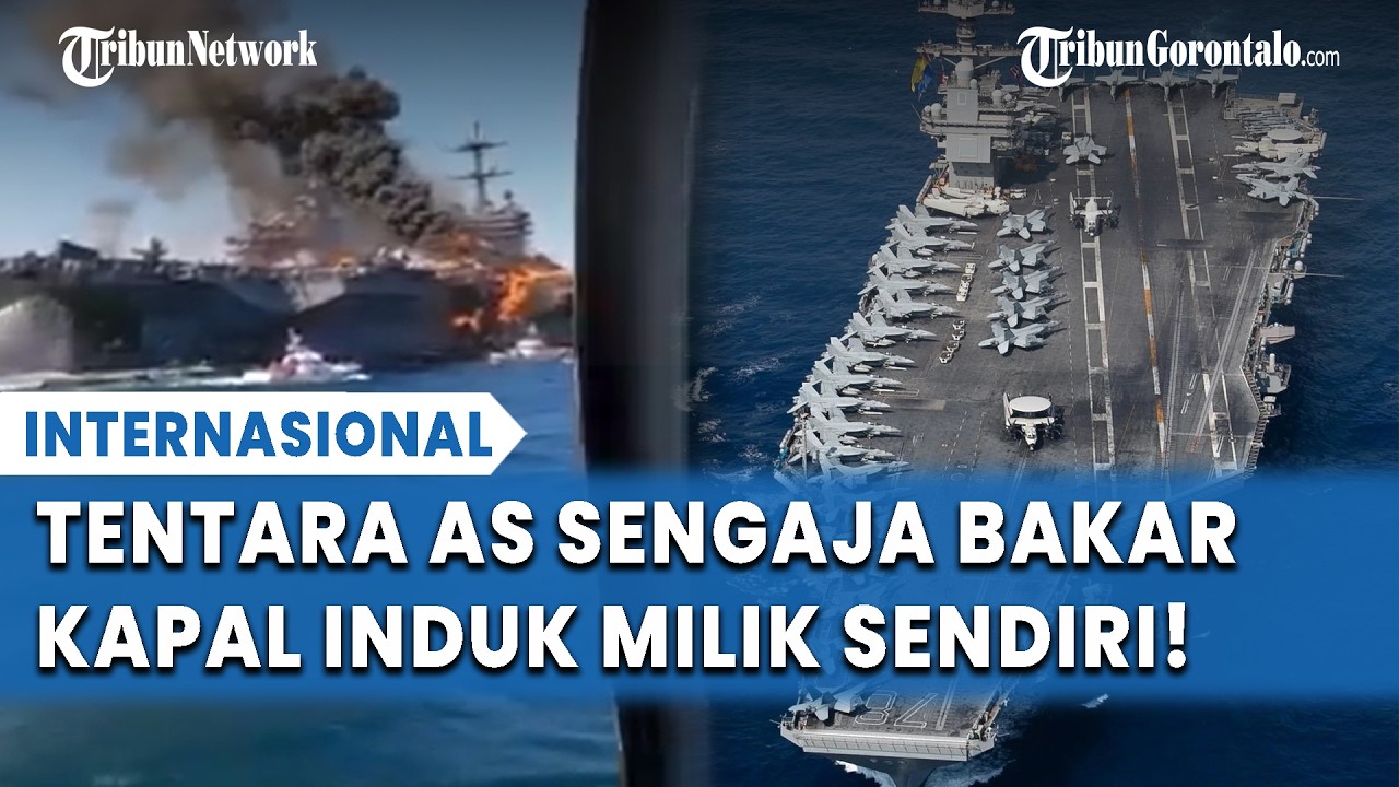USS Gerald R. Ford Diklaim Sengaja DIbakar Tentara AS di Laut Merah. Sebab Awak Kapal Ketakutan?!
