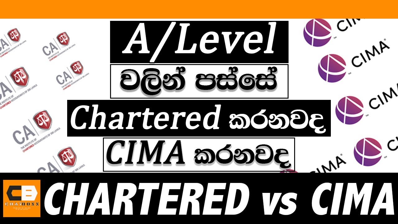 Chartered vs CIMA | Chartered කරනවද? CIMA කරනවද? | Chat Boxx