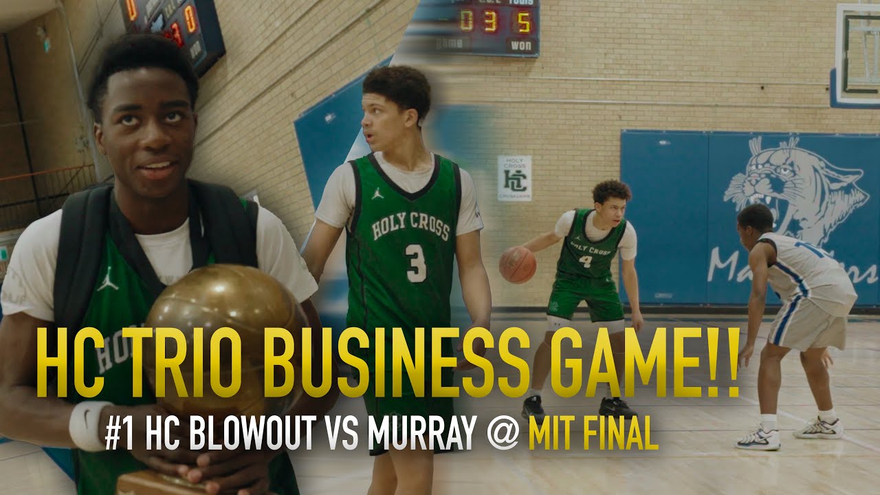 #1 Holy Cross blowout VS Murray @ MIT FINAL 26' -- HC Trio went to work!