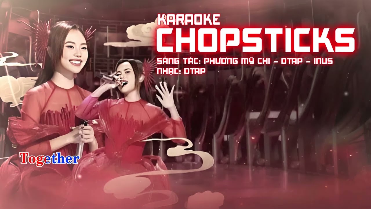 [Karaoke] Phương Mỹ Chi - Chopsticks | Sing!Asia