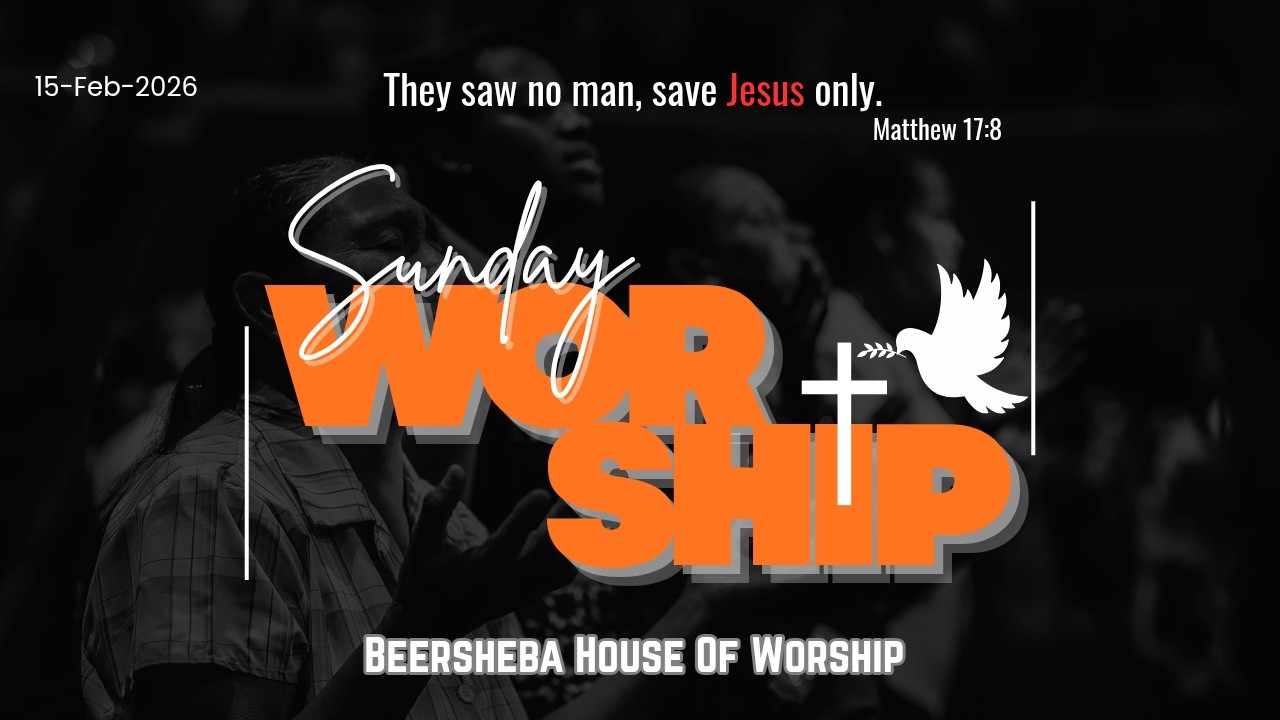 15-FEB-2026 | SUNDAY WORSHIP SERVICE | BEERSHEBA HOUSE OF WORSHIP | BENGALURU - HENNUR