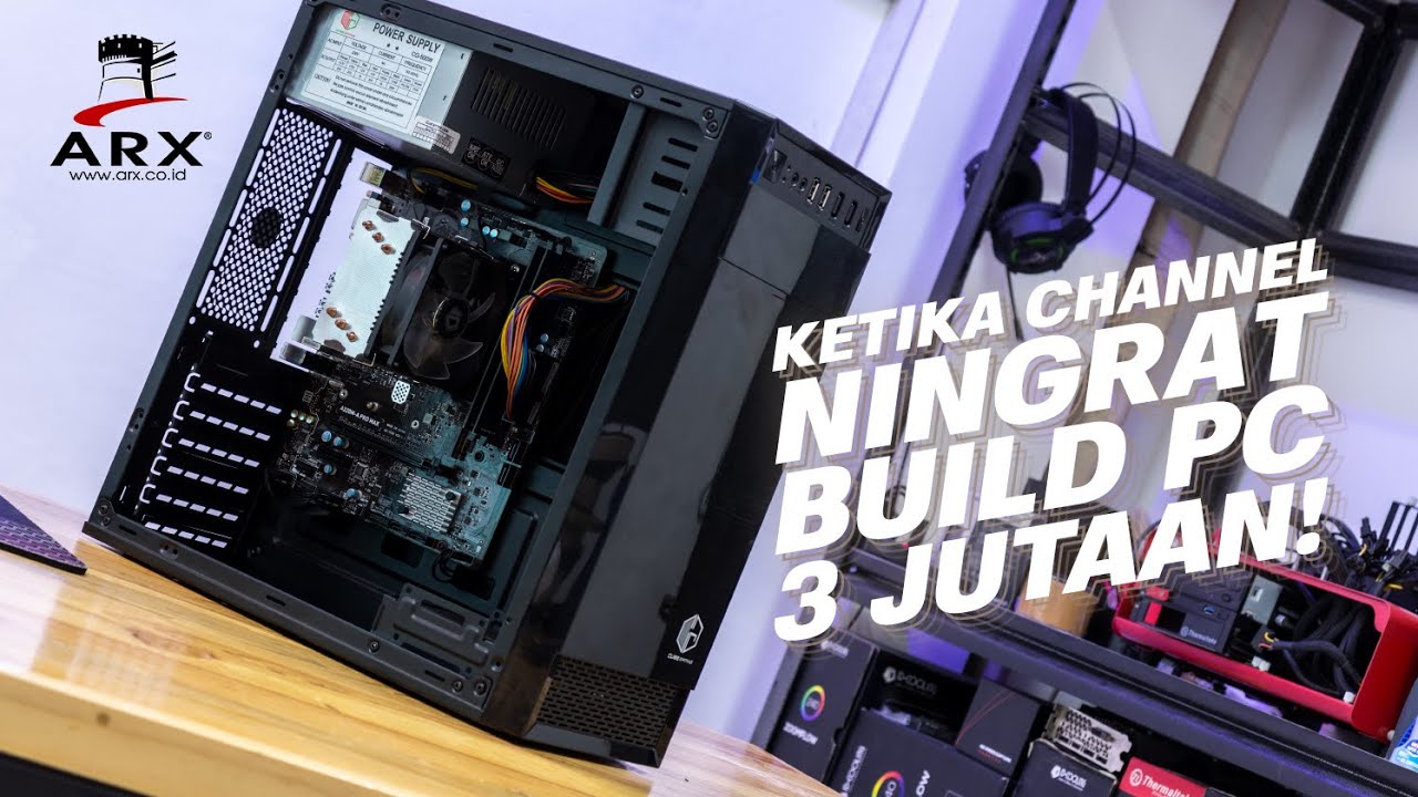 CHANNEL NINGRAT MERAKIT PC GAMING 3 JUTAAN, EMANG BISA ? Feat. Ryzen 3 3200G