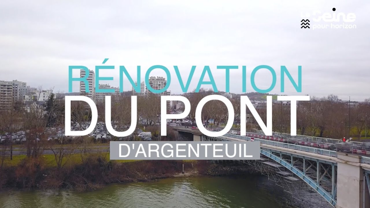 ⚠️  //RÉNOVATION du pont d'Argenteuil //