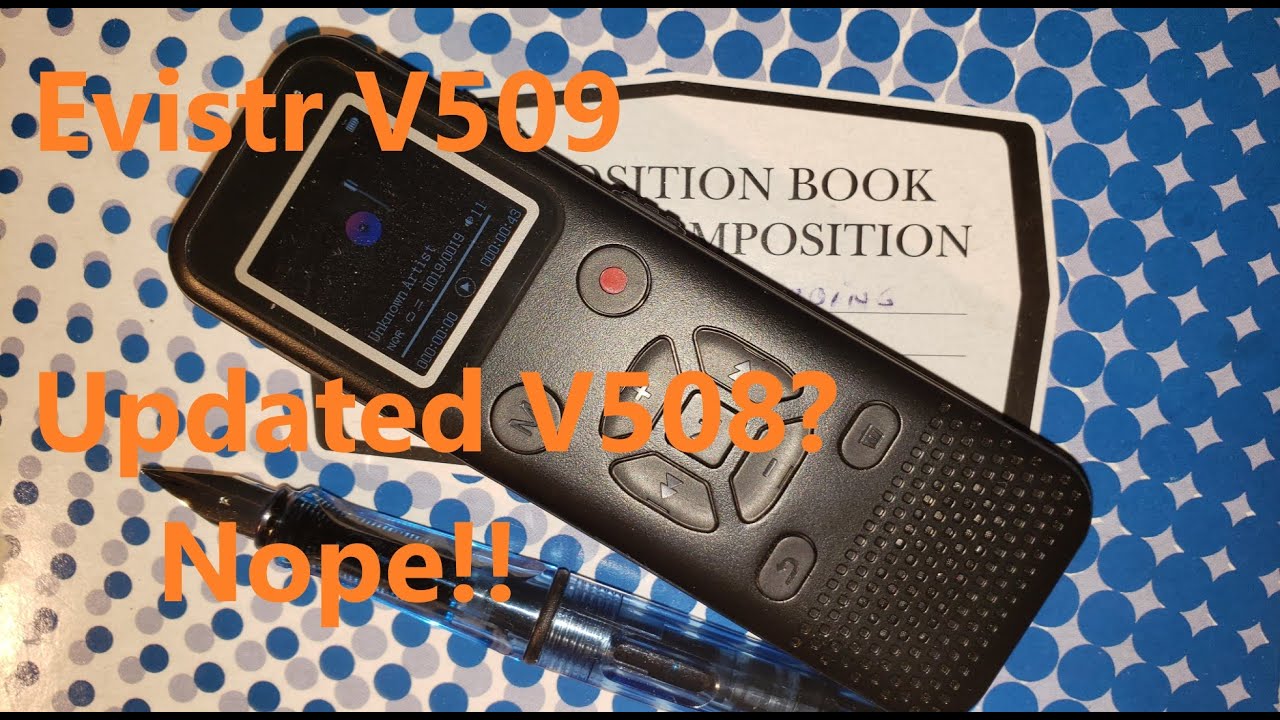 Evistr V509 Review & Comparison to V508