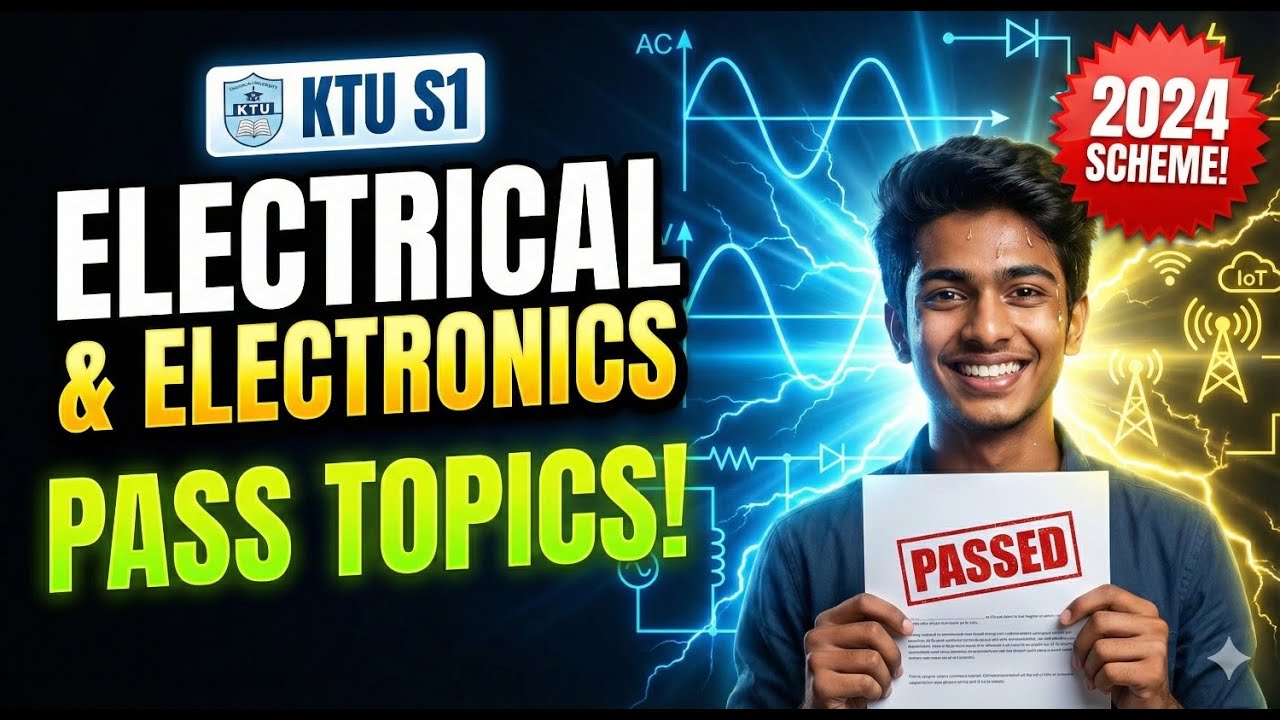 KTU -INTRODUCTION TO ELECTRICAL AND ELECTRONICS -important topics