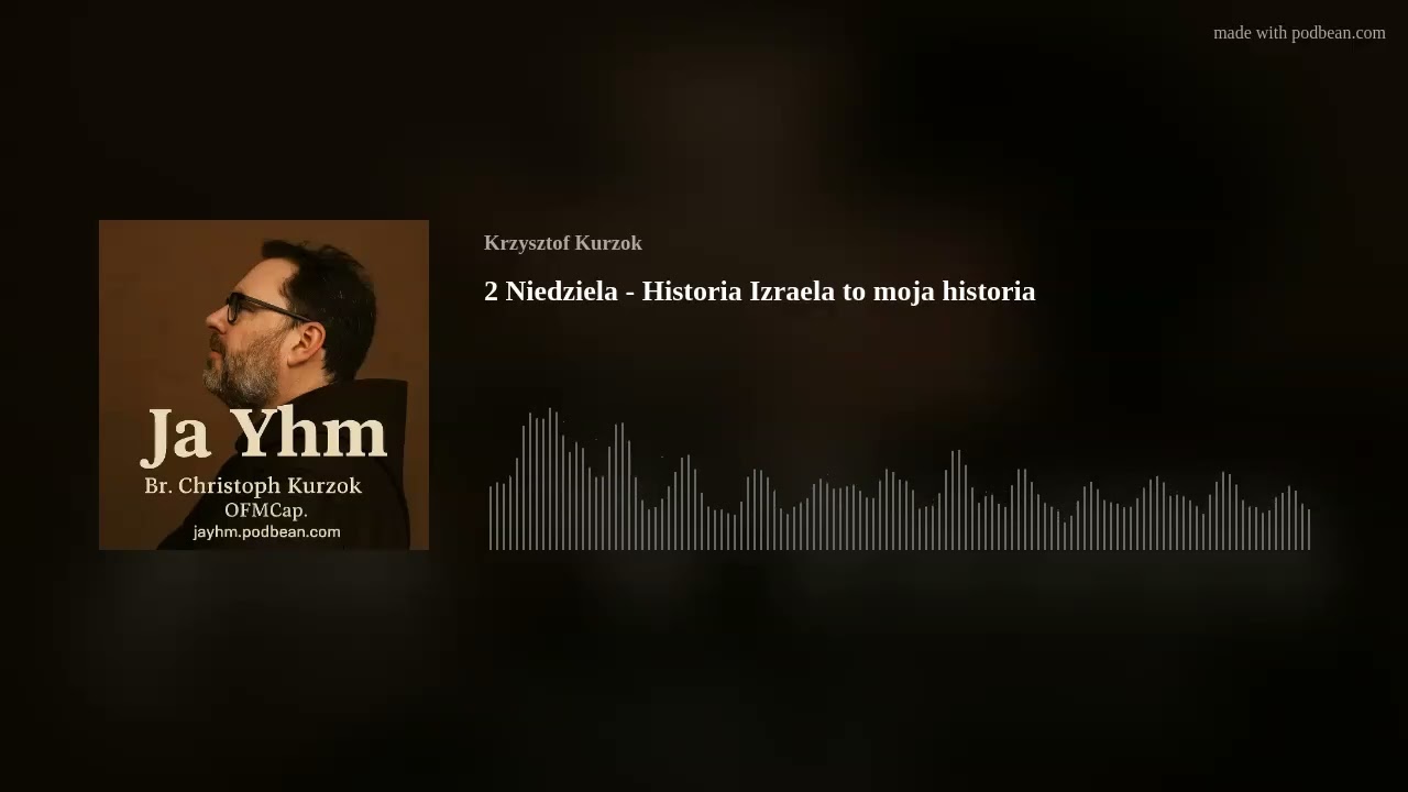 2 Niedziela - Historia Izraela to moja historia