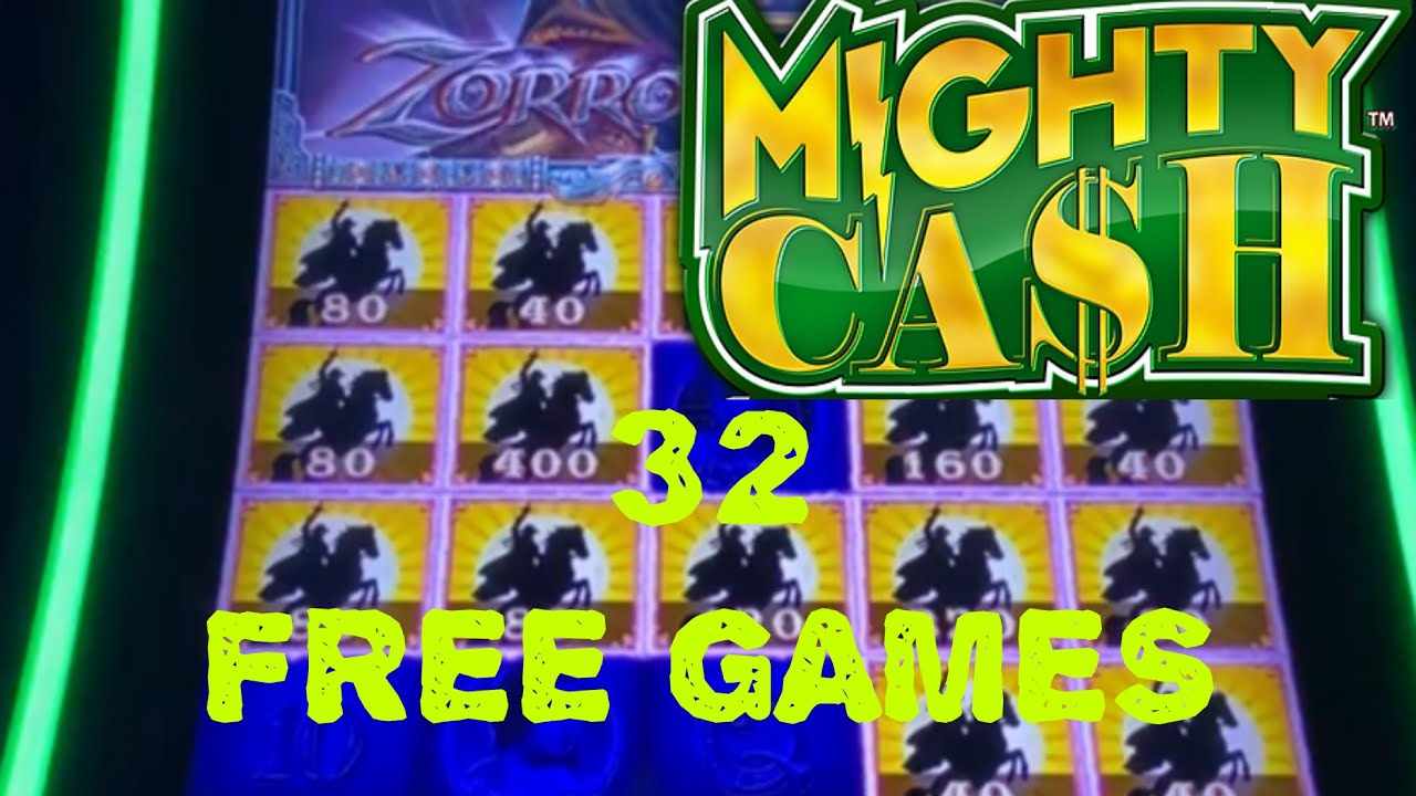 MIGHTY CASH Zorro slot machine 32 FREE GAMES UP TO $8 BET BONUS