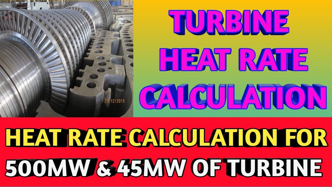TURBINE HEAT RATE CALCULATION || GROSS AND NET TURBINE HEAT RATE CALCULATION || [हिंदी]