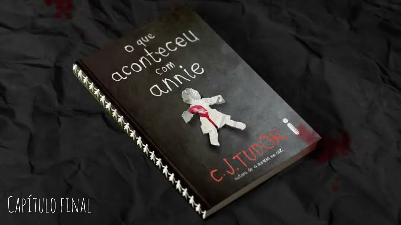 (CAPÍTULO FINAL) O que aconteceu com Annie