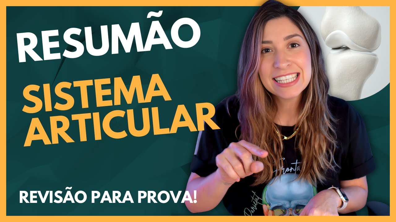 Resum&atilde;o: SISTEMA ARTICULAR
