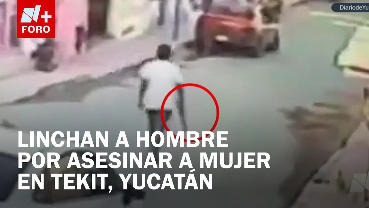 En Tekit, Yucat&aacute;n, buscan a responsables de linchar a 