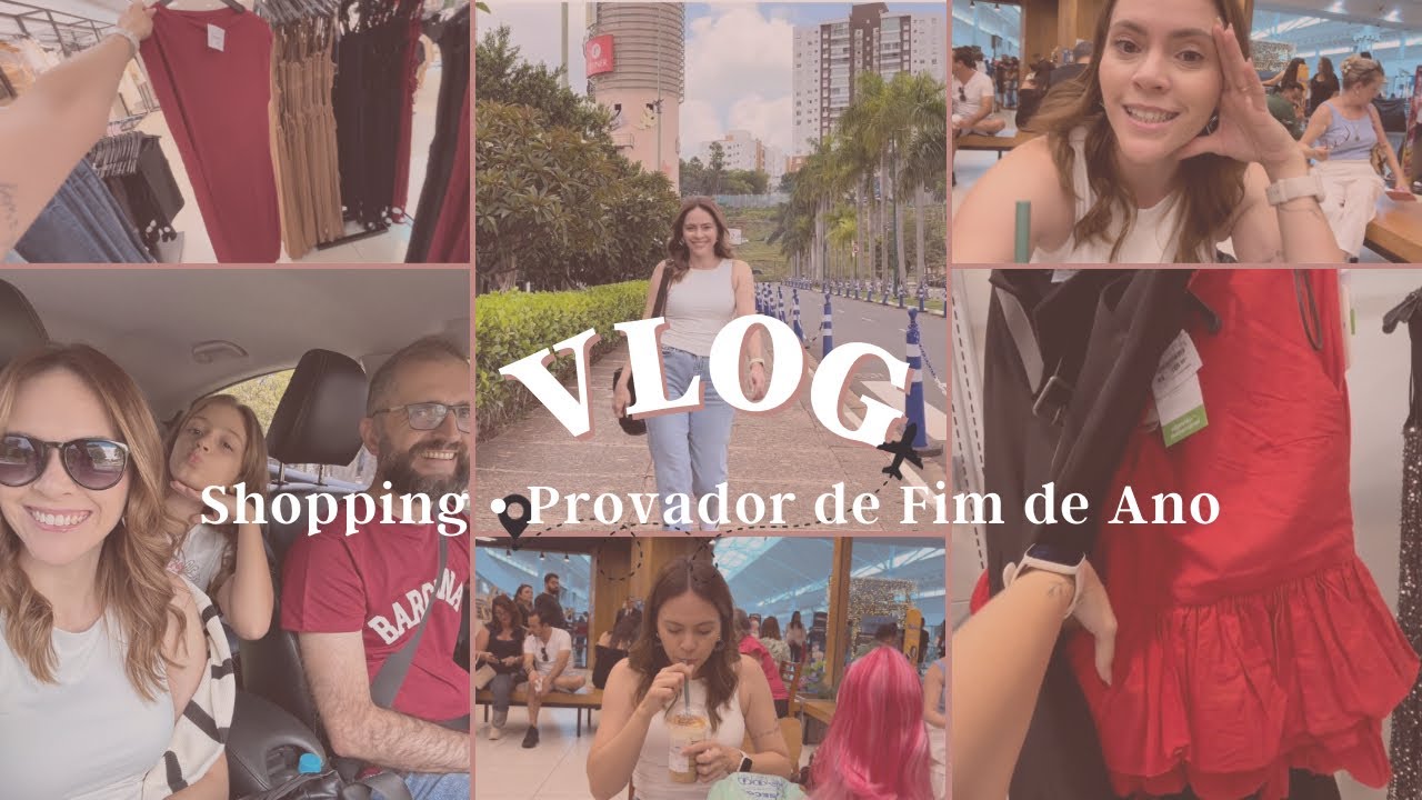 VLOG • Um dia no Shopping • Provando LOOKS de Ano Novo • VITRINES de NATAL