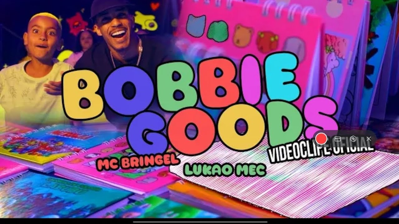 OH M&Atilde;E, COMPRA BOBBIE  GOODS - MC BRINGEL, LUK&Atilde;O MEC (VIDEOCLIPE OFICIAL)