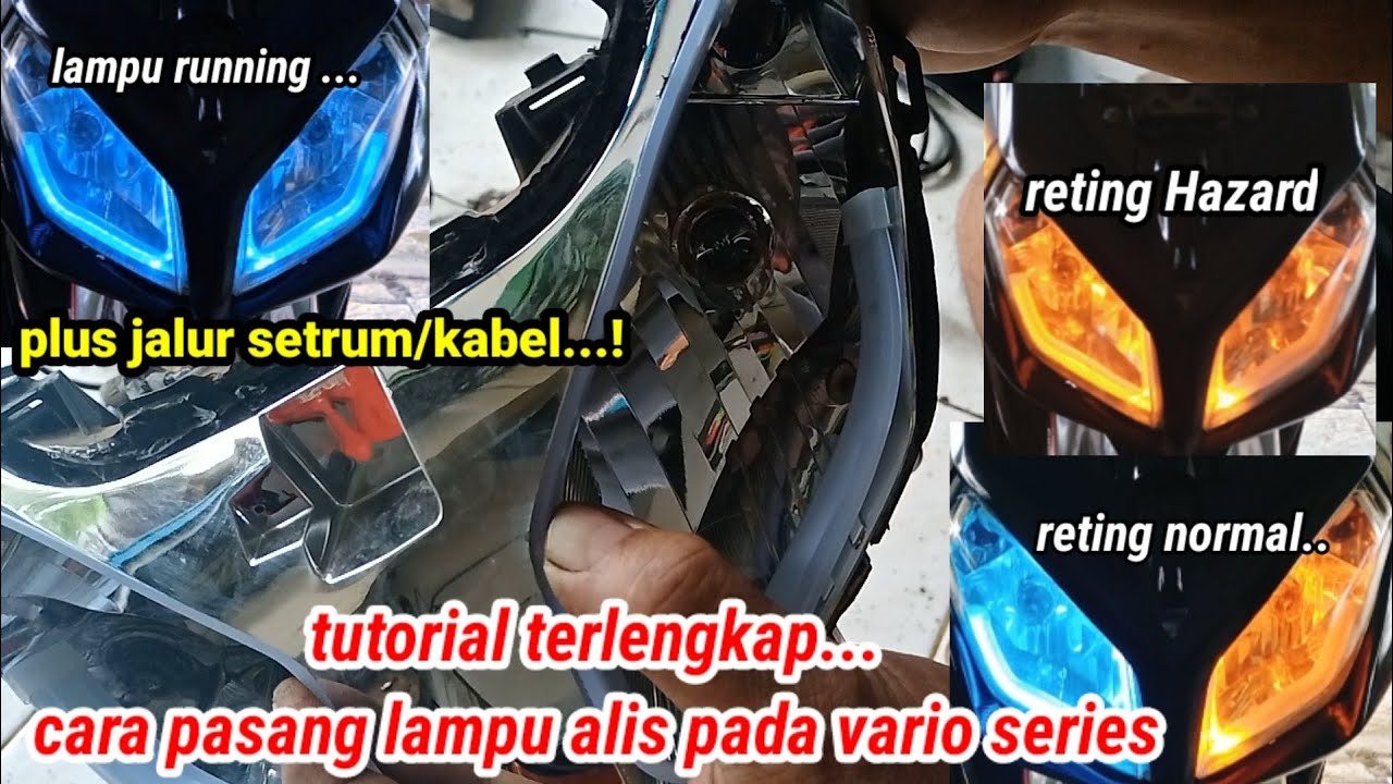 Terlengkap cara pasang lampu alis running reting pada vario