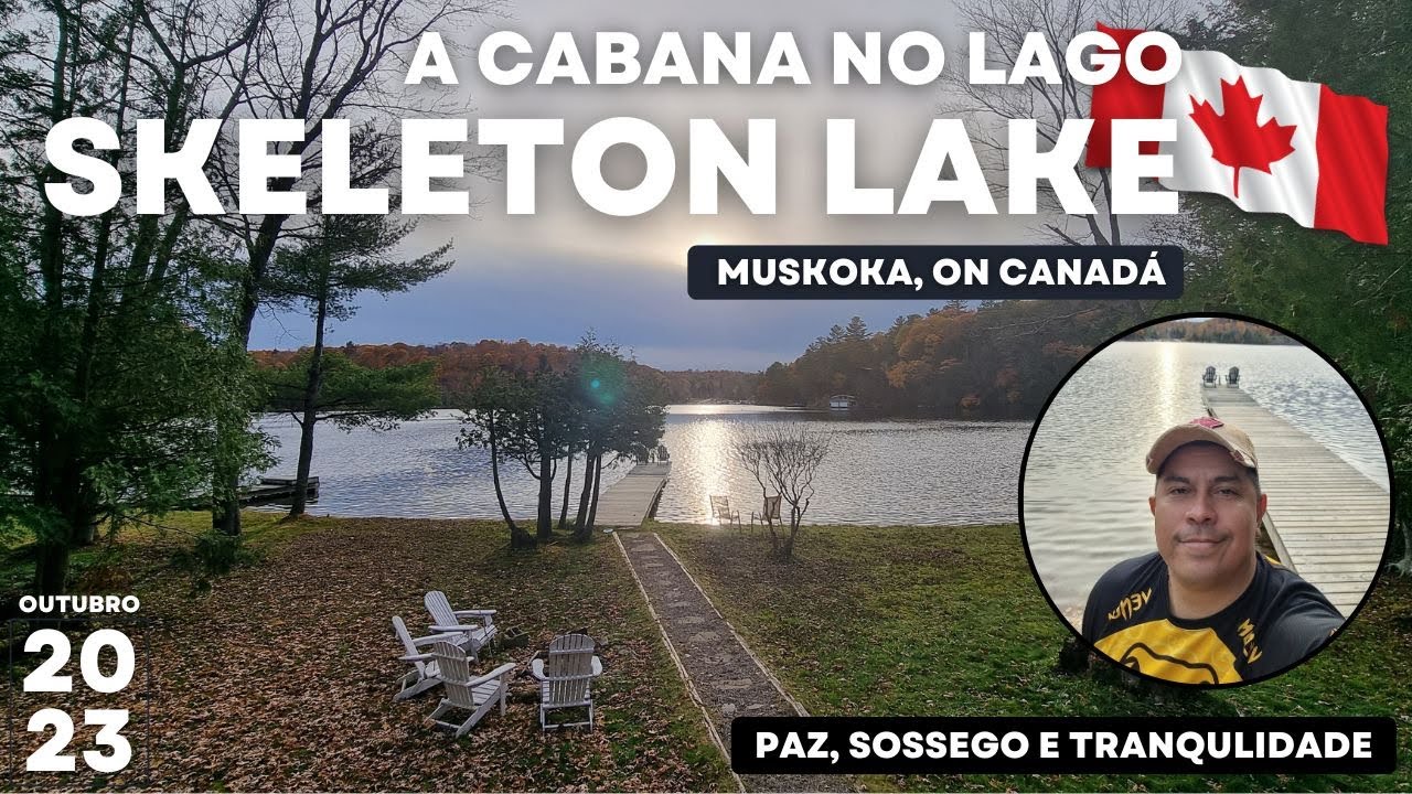 A Cabana no Lago - Skeleton Lake, Muskoka ON, Canadá