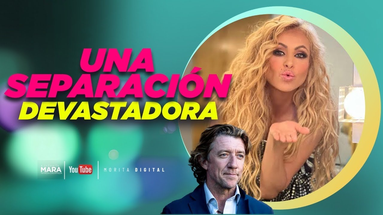 Paulina Rubio, El DOLOR tras la PÉRDIDA de un AMOR | Mara Patricia Castañeda