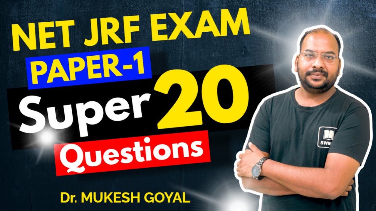 Don't Miss! Super 20 UGC NET Questions II PAPER-1 II SWMG II Dr. Mukesh Goyal
