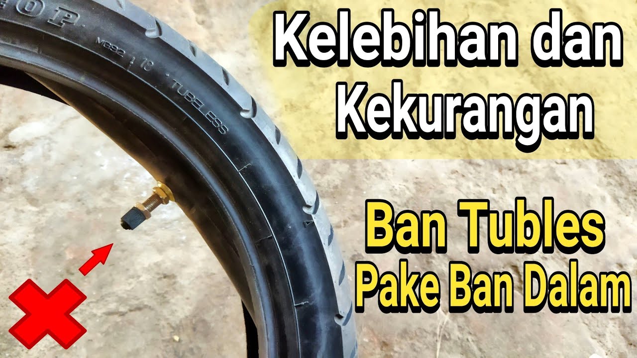 Plus Minus ban tubles pake ban dalam