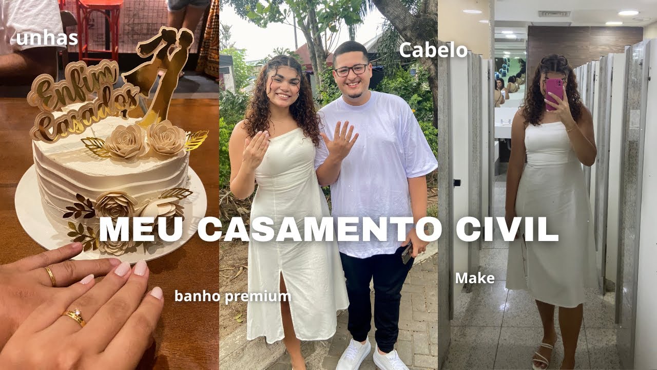 MEU CASAMENTO CIVIL👰‍♀️💍📝 | cabelo,Make,unhas,banho premium…